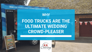 Why Food Trucks Are The Ultimate Wedding Crowd-Pleaser