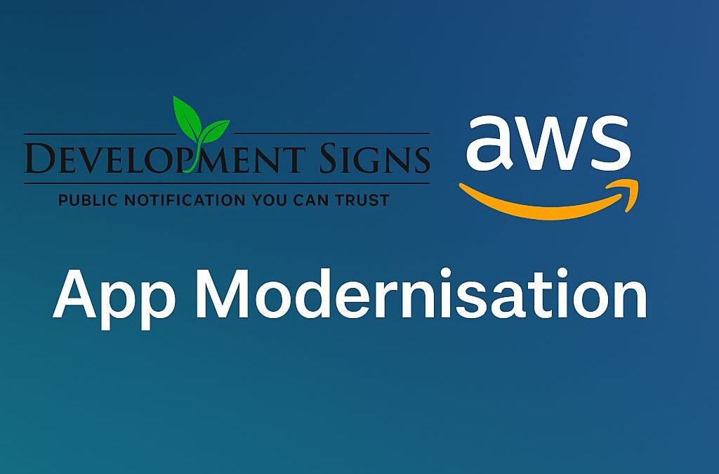 App Modernisation Case Study: How We Transformed Development Signs with AWS Cloud