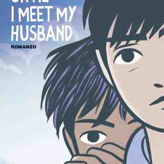 Immagine di copertina manga "Until I Meet My Husband" con personaggi giovani e sognanti.
