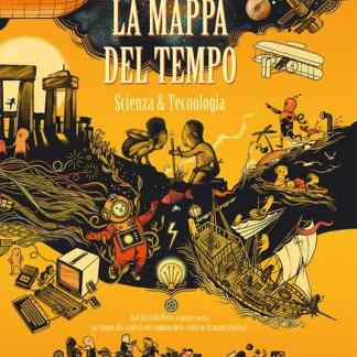 Mappa del tempo, scienza, tecnologia, illustrazioni, Peter Goes, scoperta storica, viaggio nel tempo, libro illustrato, educazione STEM.
