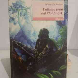 Copertina del libro "L'ultimo eroe del Klaidmark" di Alberto De Stefano.