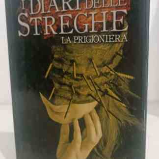 I diari delle streghe. La prigioniera