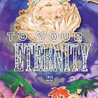 To Your Eternity 22
