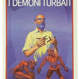 Copertina del romanzo "I Demoni Turbati" di Giancarlo Lunati, con illustrazione di demoni e autore.