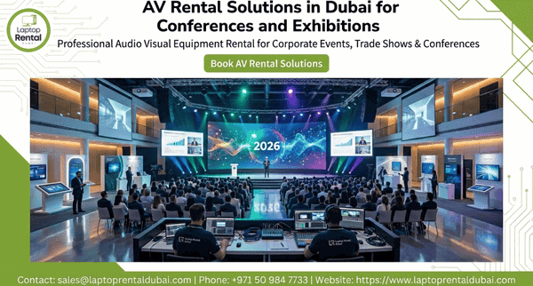 AV Rental Solutions in Dubai for Conferences and Exhibitions