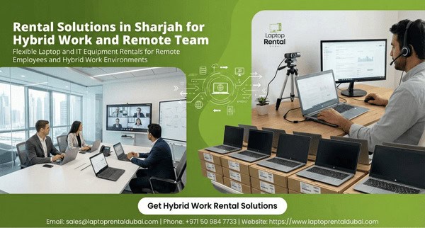Rental Solutions in Sharjah for Hybrid Work and Remote Teams