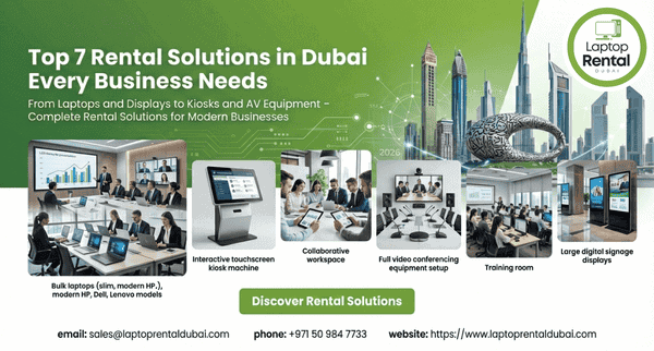 Top 7 Rental Solutions in Dubai Every Business Needs