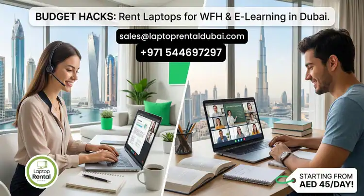 Budget Hacks: Rent Laptops for WFH & E-Learning in Dubai