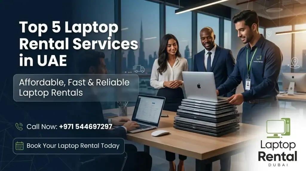 Top 5 Laptop Rental Services in UAE
