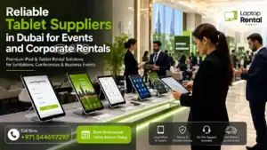 tablet suppliers in Dubai for events