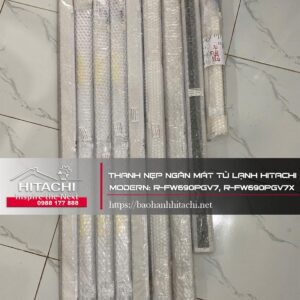Thanh nẹp ngăn mát tủ lạnh Hitachi. Modern: R-FW690PGV7, R-FW690PGV7X