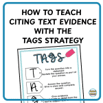 TAGS strategy anchor chart for teaching citing text evidence in grades 3–5