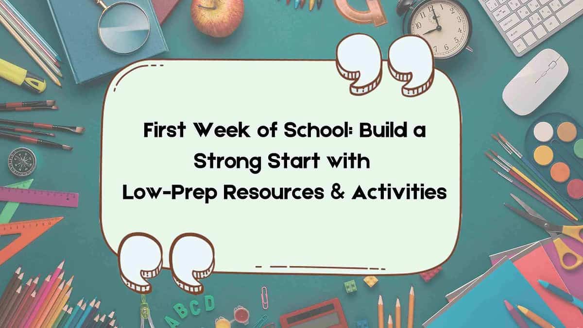 First Week of school lesson plans resources and activities