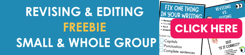 Revising and editing freebie for small group and whole group writing instruction in 3rd 4th and 5th grade