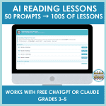 50 AI reading comprehension prompts for grades 3–5 teachers using ChatGPT or Claude