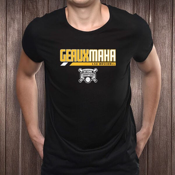 Geauxmaha LSU Tigers Baseball 2025 National Champions Shirt