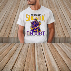 LSU Greatest Sheaux on Dirt Shirt – 2025 College World Series Omaha Tee
