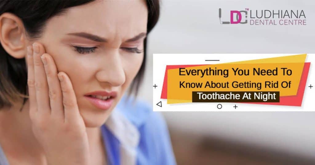 Toothache relief tips at Ludhiana Dental Centre for night tooth pain. Expert dental care for toothache and oral health prevention.