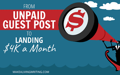 How I Turned An Unpaid Guest Post Into $4,000 Per Month