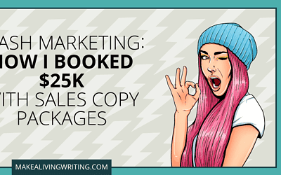 Flash Marketing: How I Booked $25K with Sales Copy Packages