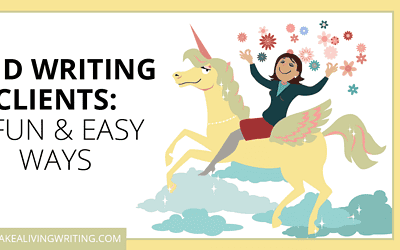 Two Easy-Fun Ways Freelancers Can Find Great Writing Clients