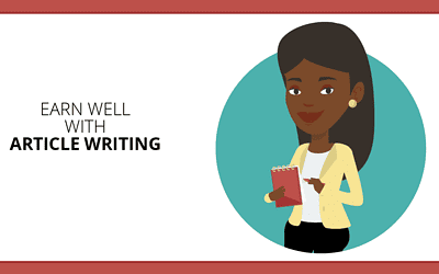 12 Proven Ways You Can Still Earn Well With Article Writing