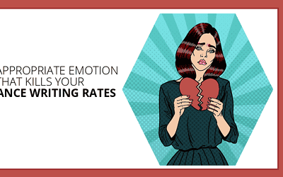 Is This Inappropriate Emotion Killing Your Freelance Writing Rates?