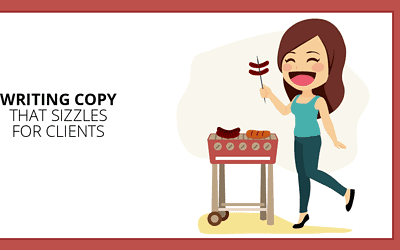 Writing Copy That Sizzles: 6 Ways to Serve Clients Tasty Content