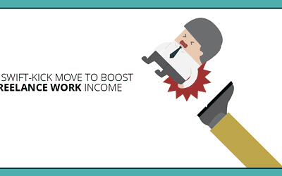 The Swift-Kick Move to Triple Your Income for Freelance Work