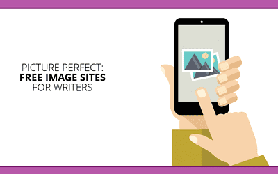Picture Perfect: 10 Sites for Writers to Score Free Images