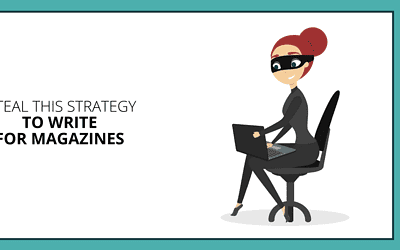 Write for Magazines: Steal This Writer’s Strategy to Land Top Pubs