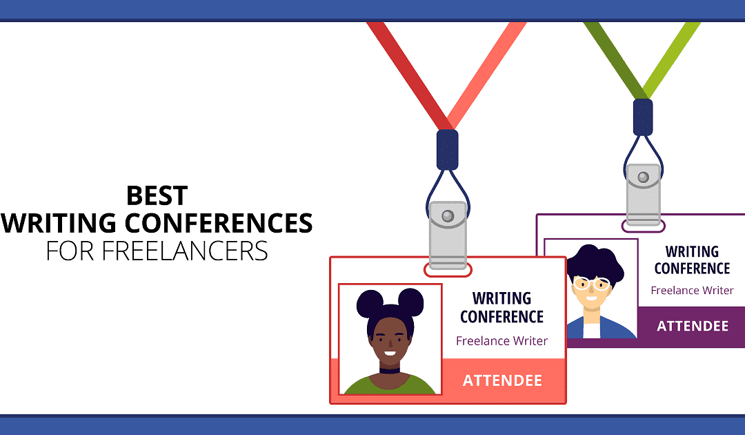 Writing Conferences: 20 of the Best Events to Help You Crush Your Writing Goals
