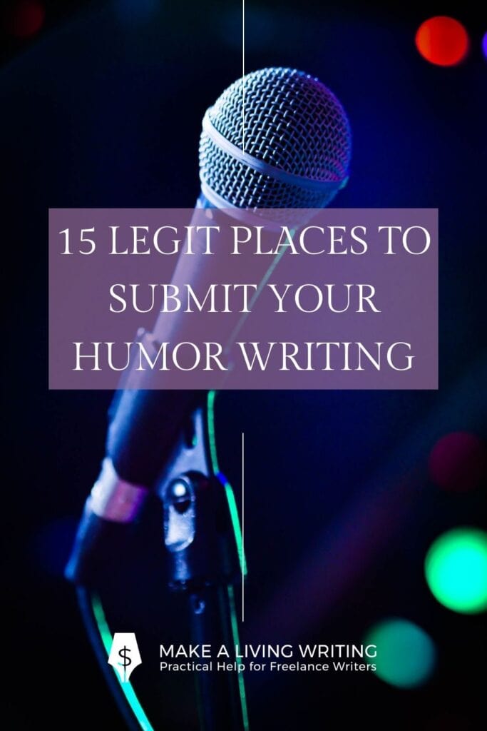 Are you looking for comedy writing jobs? Some people think comedy writing means fewer job options. The truth is, the comedy industry keeps growing. Many writers get paid to make people laugh, and now’s a great time to carve out your place in this niche.
Image description: stock image of a microphone with the text overlay that says 15 legit places to submit your humor writing