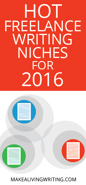 Great Paying Freelance Writing Gigs for 2016. Makealivingwriting.com