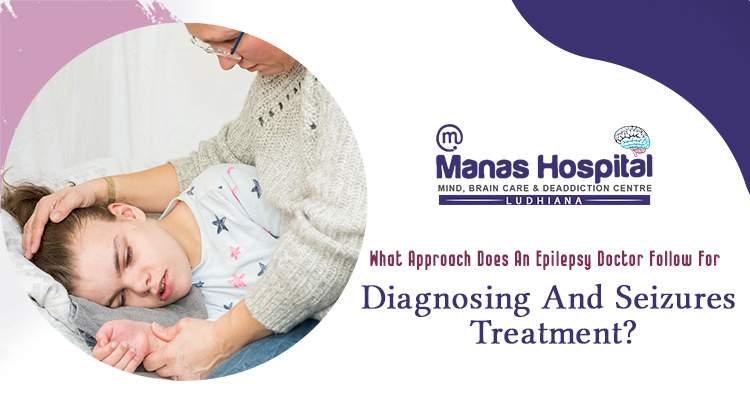 What-approach-does-an-epilepsy-doctor-follow-for-diagnosing-and-seizures-treatment
