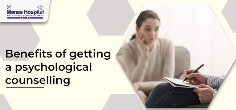 Benefits of getting a psychological counselling