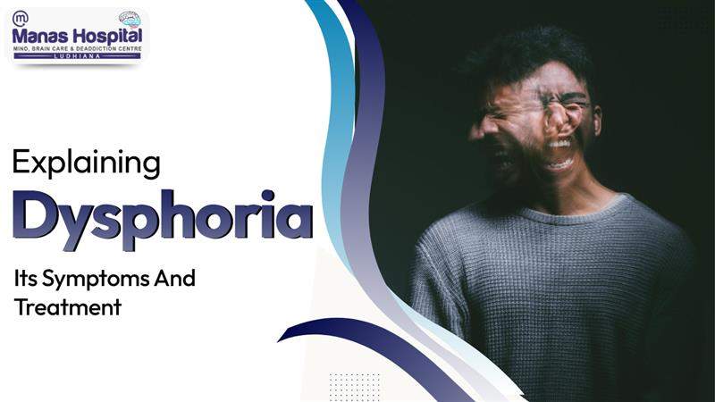 Explaining Dysphoria, Its Symptoms And Treatment