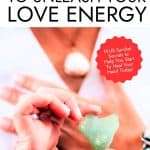 A woman holding a green gemstone for heart chakra healing with text that reads 10 transformative heart chakra crystals to unleash your love energy plus symbol secrets to help you start to heal your heart today manifesteveryday.com