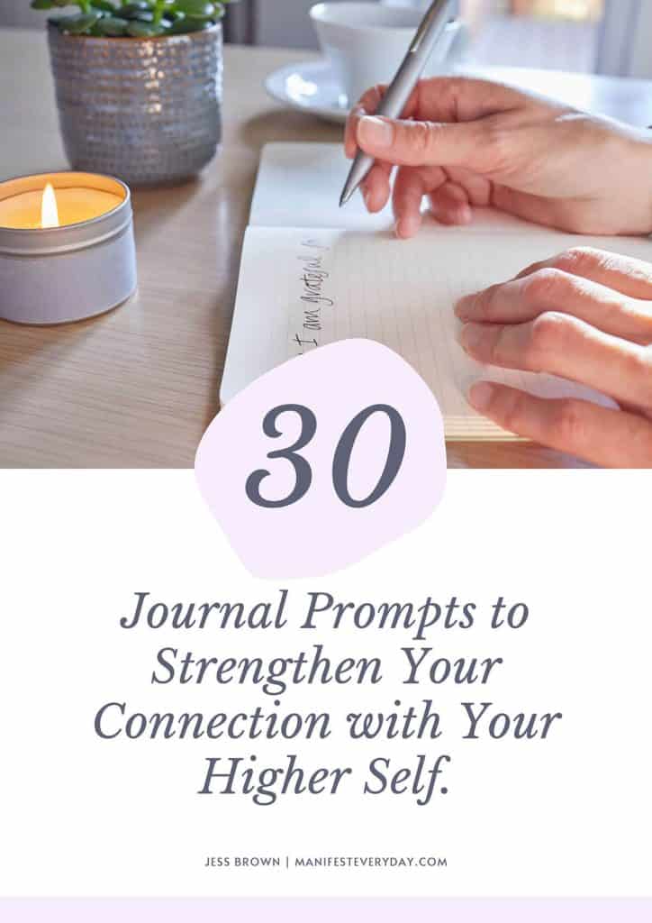 lead magnet cover with image of a woman journaling at her desk with lit candle with title text that reads 30 journal prompts to strengthen your connection with your higher self jess brown manifesteveryday.com