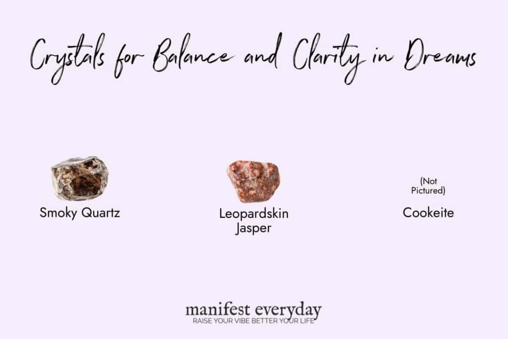Crystals for Balance and Clarity in Dreams manifesteveryday.com