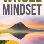 Pinterest pin showing mountain reflected in still lake at sunrise with text 'ONE SIMPLE SHIFT THAT CHANGES YOUR WHOLE MINDSET' and yellow starburst 'Learn the Technique That Transformed Everything → Read the Post!' - manifesteveryday.com