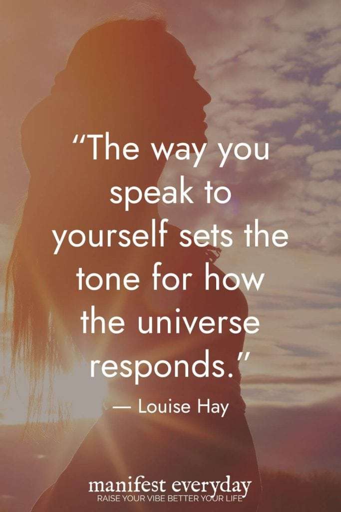 Silhouette of woman facing clouds with Louise Hay quote 'The way you speak to yourself sets the tone for how the universe responds' - self-talk manifestation techniques - manifesteveryday.com