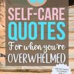 a beach and ocean background featuring "85 SELF-CARE QUOTES FOR WHEN YOU'RE OVERWHELMED" in turquoise and pink text. The starburst reminder says "Get Permission To Prioritize YOU → Pin For Later or Read the Post!" manifesteveryday.com