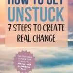 Pinterest pin featuring mountain landscape with foggy valley and text How to Get Unstuck in Life: 7 Steps to Create Real Change with call to action Get The Steps to Break Free Now Pin For Later or Read the Post manifesteveryday.com