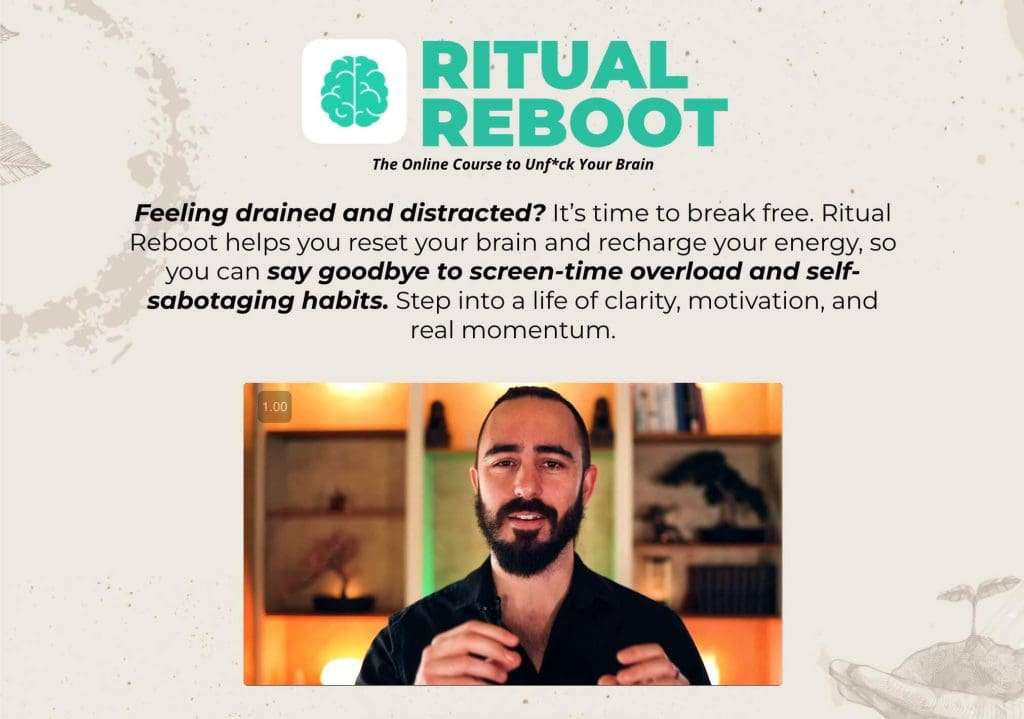 Ritual Reboot program showing logo with turquoise brain icon and text explaining how it helps reset your brain, overcome screen addiction and restore motivation. Video thumbnail features the program creator explaining the dopamine detox process. Click to watch the video about this self-motivation tool. manifesteveryday.com