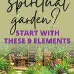 Lush garden with stone pathway and colorful flowers showing text "Planning Your Spiritual Garden? Start With These 9 Elements" with purple accents. manifesteveryday.com