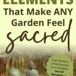 Green garden scene with Buddha statue showing text "9 Elements That Make ANY Garden Feel Sacred" with sunburst call-to-action and green circle number. manifesteveryday.com