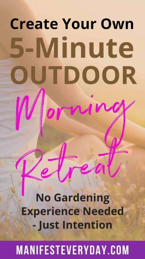 Person's hands in prayer position during golden sunrise with text reading "Create Your Own 5-Minute Outdoor Morning Retreat" and pink script. manifesteveryday.com