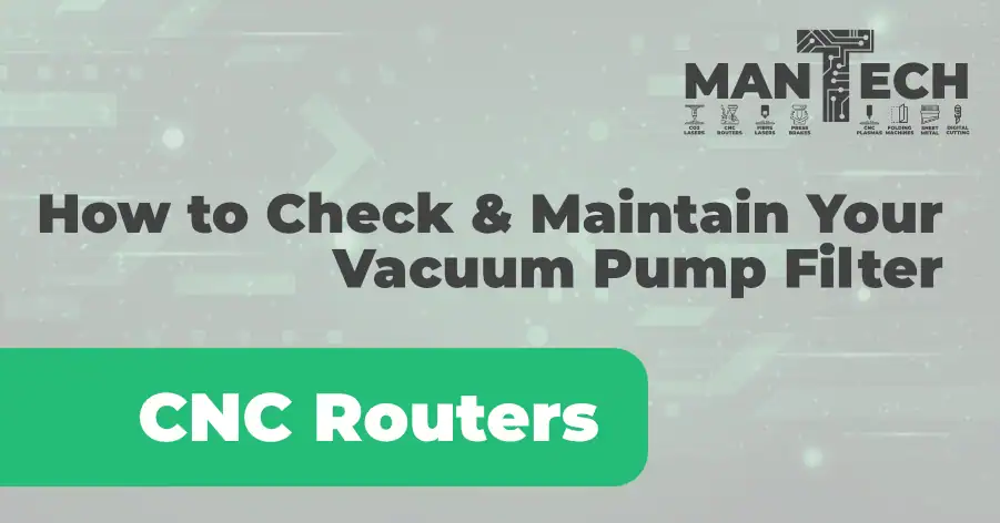 How to check & maintain vacuum pump filters for cnc routers