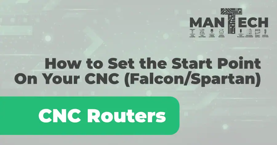 How to set your start point on a falcon or spartan cnc